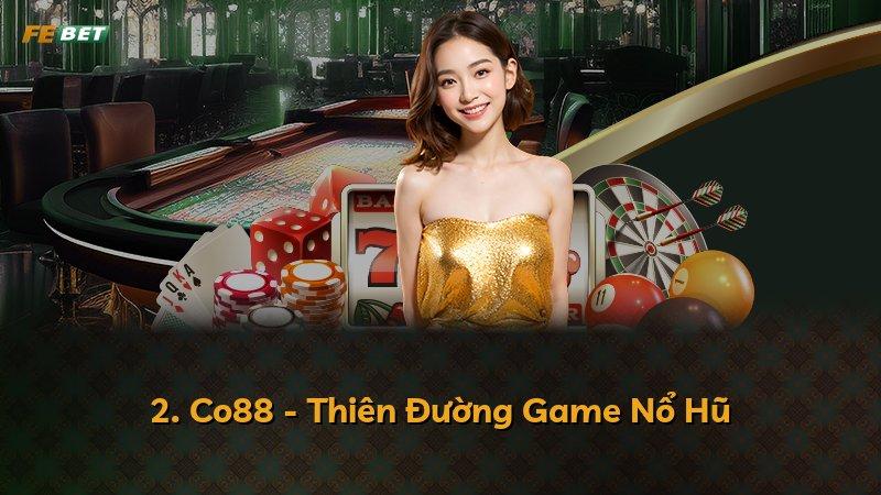 2. Co88 - Thiên Đường Game Nổ Hũ