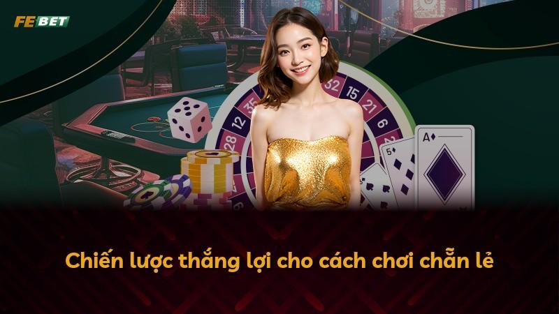 Chiến lược thắng lợi cho cách chơi chẵn lẻ