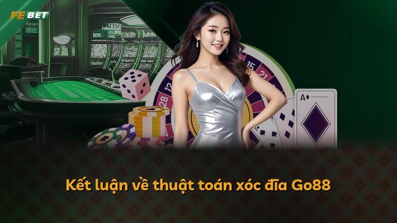 Kết luận về thuật toán xóc đĩa Go88
