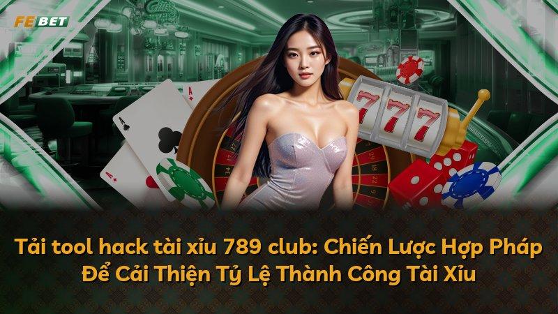 Tải tool hack tài xỉu 789 club: Chiến Lược Hợp Pháp Để Cải Thiện Tỷ Lệ Thành Công Tài Xỉu