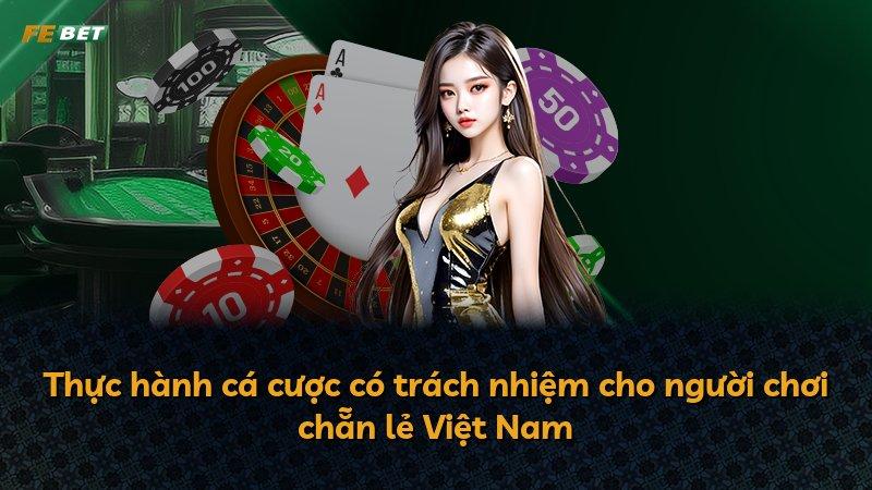 Thực hành cá cược có trách nhiệm cho người chơi chẵn lẻ Việt Nam