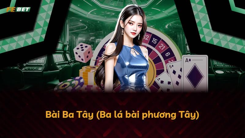 Bài Ba Tây (Ba lá bài phương Tây)
