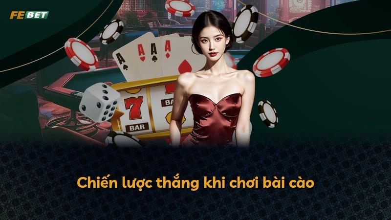 Chiến lược thắng khi chơi bài cào