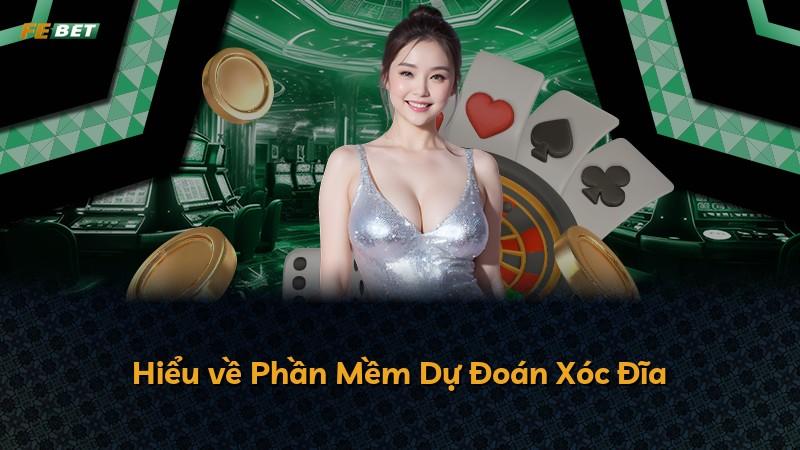 Hiểu về Phần Mềm Dự Đoán Xóc Đĩa