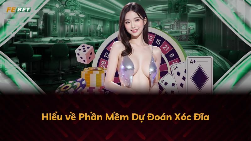 Hiểu về Phần Mềm Dự Đoán Xóc Đĩa