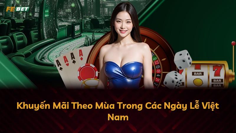Khuyến Mãi Theo Mùa Trong Các Ngày Lễ Việt Nam