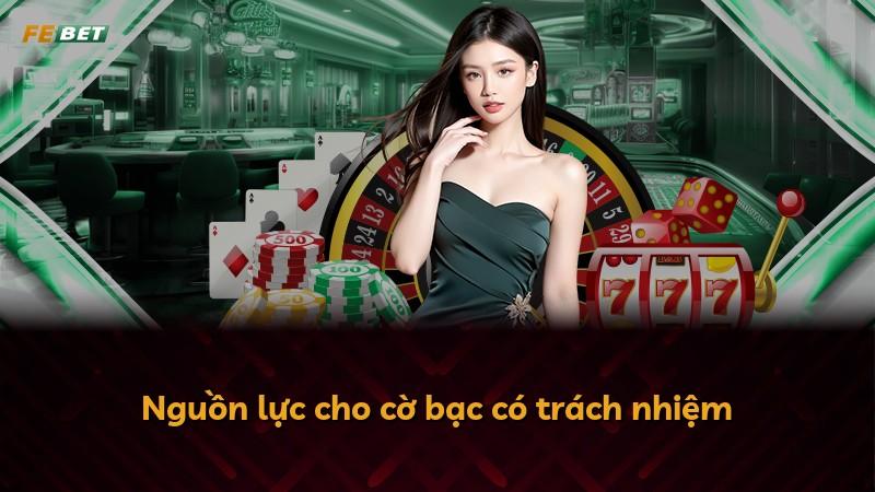 Nguồn lực cho cờ bạc có trách nhiệm
