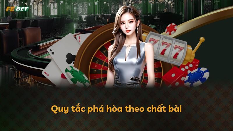 Quy tắc phá hòa theo chất bài