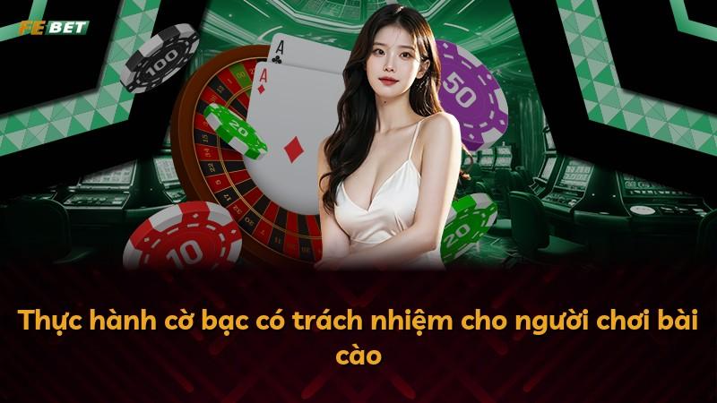 Thực hành cờ bạc có trách nhiệm cho người chơi bài cào