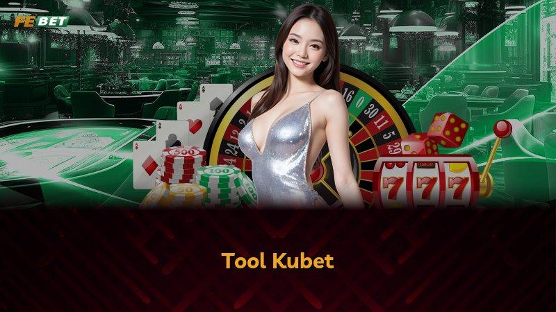 Tool Kubet