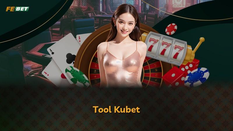 Tool Kubet