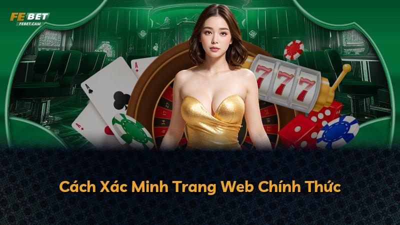 Cách Xác Minh Trang Web Chính Thức