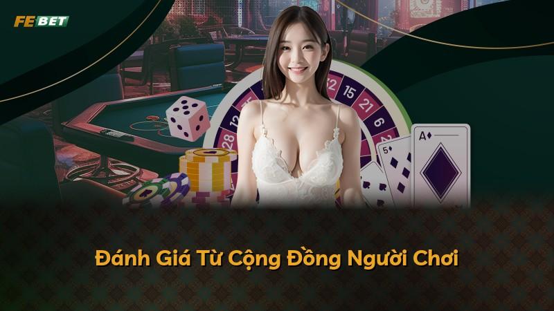 Đánh Giá Từ Cộng Đồng Người Chơi