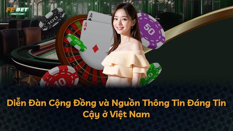 Diễn Đàn Cộng Đồng và Nguồn Thông Tin Đáng Tin Cậy ở Việt Nam