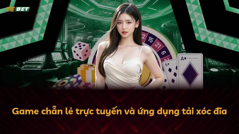 Game chẵn lẻ trực tuyến và ứng dụng tải xóc đĩa