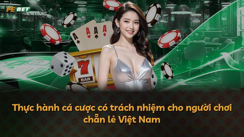 Thực hành cá cược có trách nhiệm cho người chơi chẵn lẻ Việt Nam