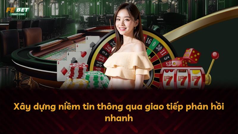 Xây dựng niềm tin thông qua giao tiếp phản hồi nhanh